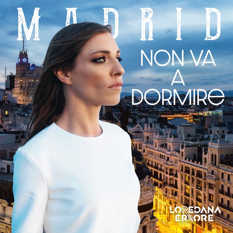 La cover di Madrid Non Va A Dormire di Loredana Errore