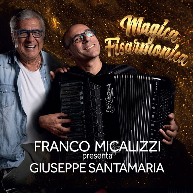 Franco Micalizzi Arriva La Magica Fisarmonica Con Giuseppe 