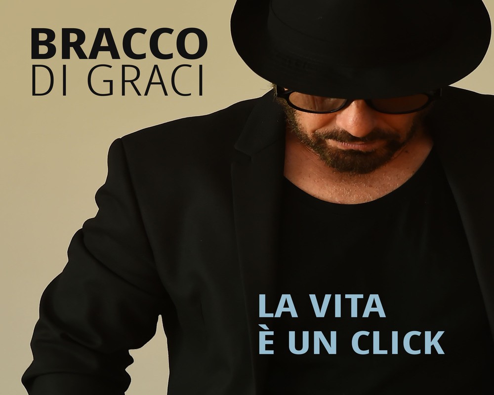 "La vita è un click", Bracco di Gracci.