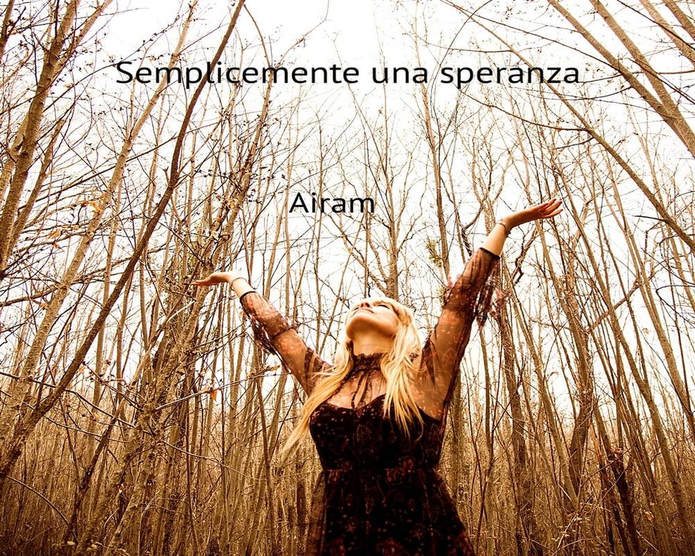 Airam. "Semplicemente una speranza".