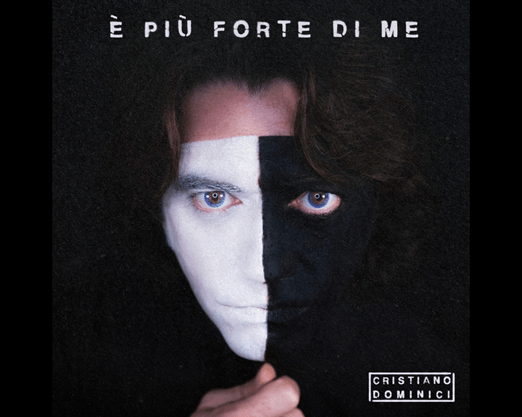 copertina del singolo "È più forte di me di Cristiano Dominici