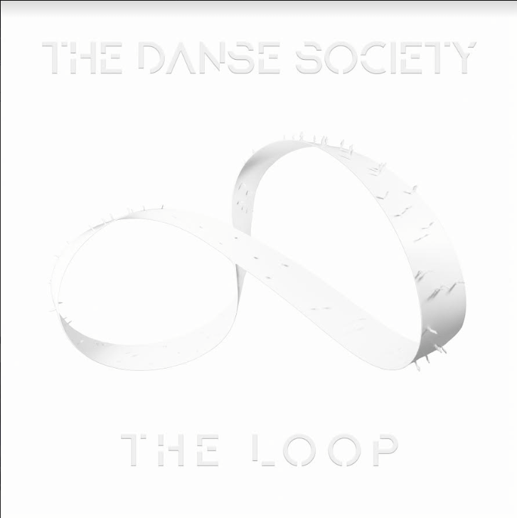 Copertina del nuovo album The Loop" della band britannica The Danse Society