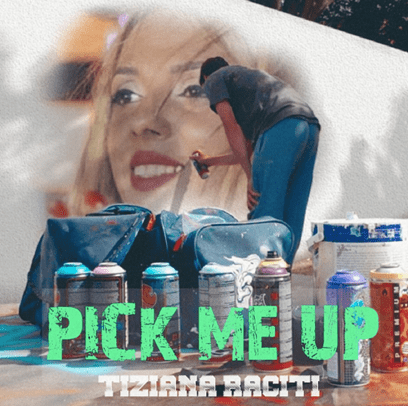 Cover del singolo Pick me up di Tiziana Raciti