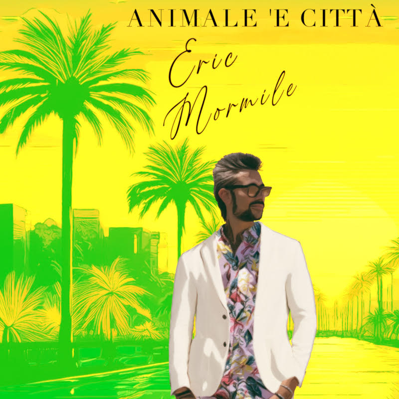 copertina del nuovo singolo di Eric Mormile